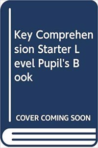Key Comprehension Starter Level Teachers Resource Book