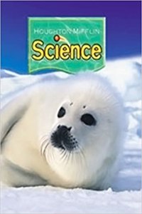 Houghton Mifflin Science: Science Support Reader (Set of 6) Chapter 11 Grade 1 Level 1 Chapter 11 - Changes in Matter