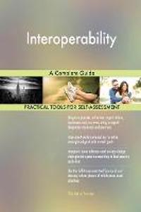 Interoperability A Complete Guide