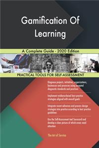 Gamification Of Learning A Complete Guide - 2020 Edition