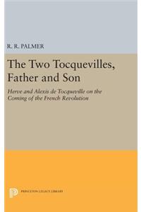 The Two Tocquevilles, Father and Son
