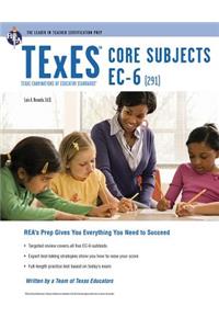TExES Core Subjects Ec-6 (291)