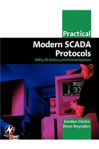 Practical Modern SCADA Protocols