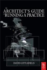 The Architect's Guide to Running a Practice