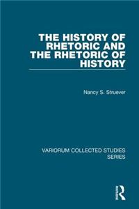 History of Rhetoric and the Rhetoric of History