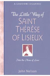 Little Way of Saint Therese of Lisieux