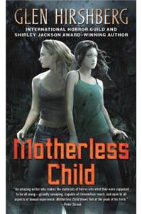 Motherless Child: Motherless Children #1