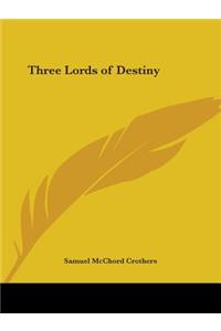 Three Lords of Destiny (1913)