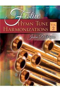 Festive Hymn Tune Harmonizations, Vol. 2