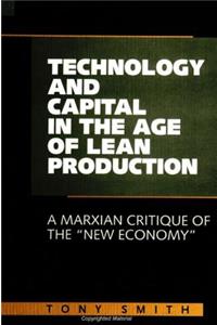 Technology and Capital in the Age of Lean Production