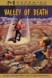 Valley of Death: Mysteries in Our National Parks #8