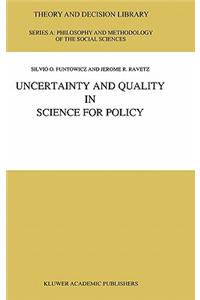 Uncertainty and Quality in Science for Policy