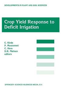 Crop Yield Response to Deficit Irrigation