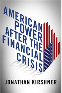 American Power After the Financial Crisis