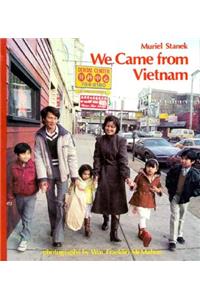 We Came from Vietnam