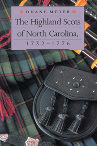 Highland Scots of North Carolina, 1732-1776