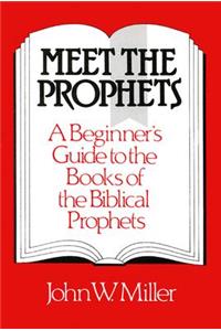 Meet the Prophets