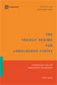 Transit Regime for Landlocked States: International Law and Development Perspectives