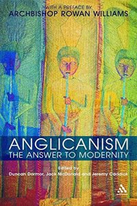 Anglicanism: The Answer to Modernity (Icons Series)