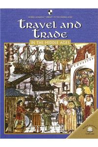 Travel and Trade in the Middle Ages