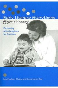 Early Literacy Storytimes @ Your Library