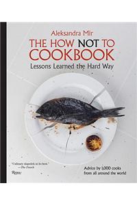 The How Not to Cookbook