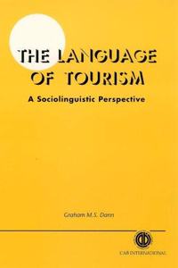 The Language of Tourism a Sociolinguistic Perspective