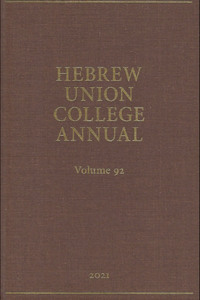 Hebrew Union College Annual Vol. 92 (2021)