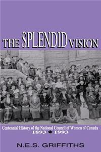 The Splendid Vision