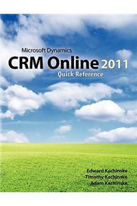 Microsoft Dynamics CRM Online 2011 Quick Reference