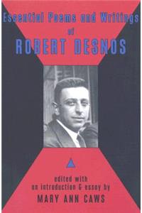 Essential Poems and Writings of Robert Desnos