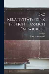 Relativitätsprinzip Leichtfasslich Entwickelt