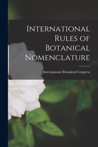 International Rules of Botanical Nomenclature