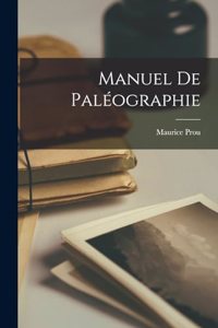 Manuel De Paléographie