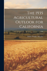 1935 Agricultural Outlook for California; E90