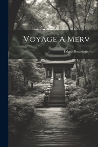 Voyage A Merv