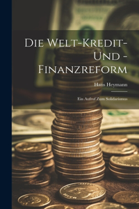 Die Welt-Kredit- Und -Finanzreform