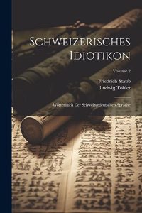 Schweizerisches Idiotikon