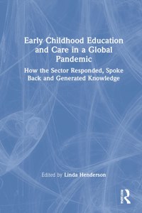 Early Childhood Education and Care in a Global Pandemic