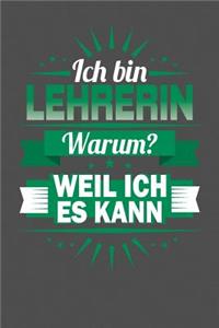 Ich Bin Lehrerin - Warum? Weil Ich Es Kann