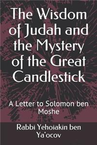 Wisdom of Judah and the Mystery of the Great Candlestick