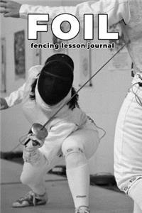 Foil Fencing Lesson Journal