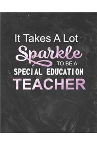 It Takes A Lot Sparkle To Be A Special Education Teacher