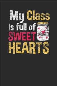 My Class Is Full Of Sweethearts