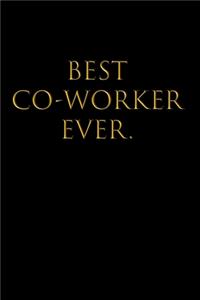 Best Co-Worker Ever