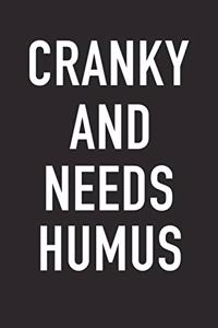 Cranky and Needs Humus