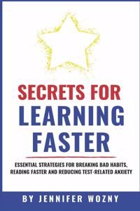 Secrets for Learning Faster