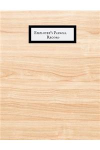 Employee's Payroll Record: Comprehensive Guide to Payroll Accounts & Book Keeping Journal Daily, Weekly & Monthly Financial Tracker Employee Payroll Record & HR Financial Acco