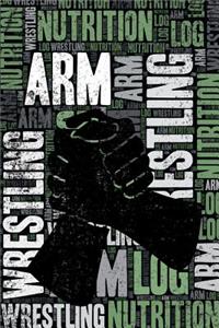 Arm Wrestling Nutrition Log and Diary