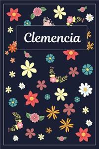 Clemencia: Lined Writing Notebook with Personalized Name 120 Pages 6x9 Flowers